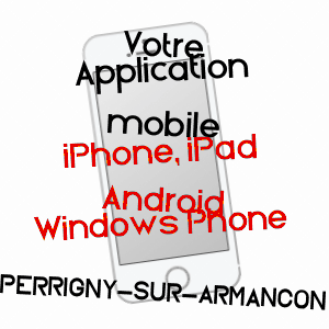 application mobile à PERRIGNY-SUR-ARMANçON / YONNE