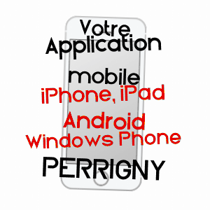application mobile à PERRIGNY / YONNE