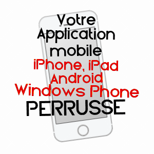 application mobile à PERRUSSE / HAUTE-MARNE