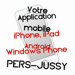 application mobile à PERS-JUSSY / HAUTE-SAVOIE