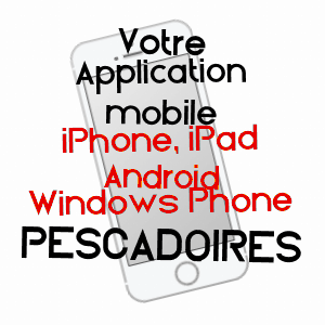application mobile à PESCADOIRES / LOT