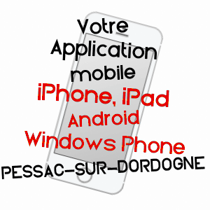 application mobile à PESSAC-SUR-DORDOGNE / GIRONDE