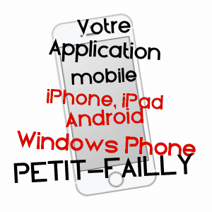 application mobile à PETIT-FAILLY / MEURTHE-ET-MOSELLE
