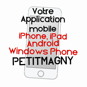 application mobile à PETITMAGNY / TERRITOIRE DE BELFORT
