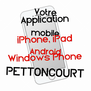 application mobile à PETTONCOURT / MOSELLE