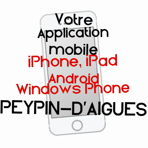 application mobile à PEYPIN-D'AIGUES / VAUCLUSE