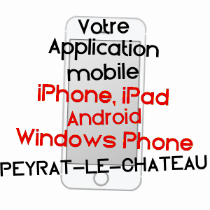 application mobile à PEYRAT-LE-CHâTEAU / HAUTE-VIENNE