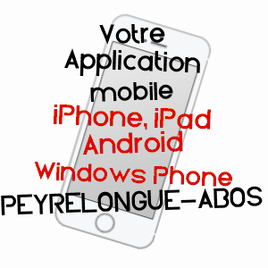 application mobile à PEYRELONGUE-ABOS / PYRéNéES-ATLANTIQUES