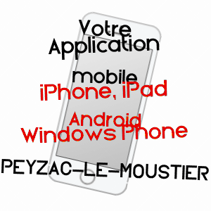 application mobile à PEYZAC-LE-MOUSTIER / DORDOGNE