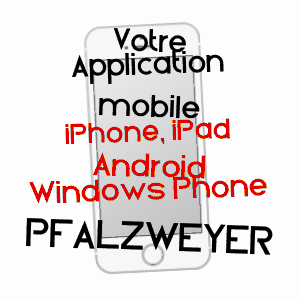 application mobile à PFALZWEYER / BAS-RHIN