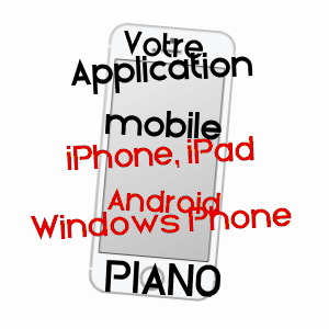 application mobile à PIANO / HAUTE-CORSE