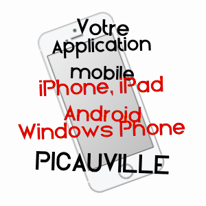 application mobile à PICAUVILLE / MANCHE
