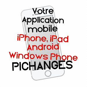 application mobile à PICHANGES / CôTE-D'OR