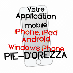 application mobile à PIE-D'OREZZA / HAUTE-CORSE
