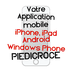 application mobile à PIEDICROCE / HAUTE-CORSE
