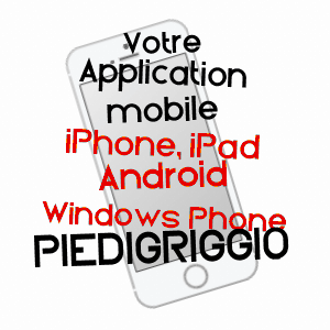 application mobile à PIEDIGRIGGIO / HAUTE-CORSE