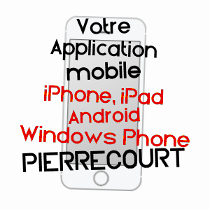 application mobile à PIERRECOURT / SEINE-MARITIME