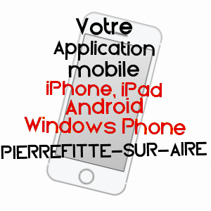 application mobile à PIERREFITTE-SUR-AIRE / MEUSE