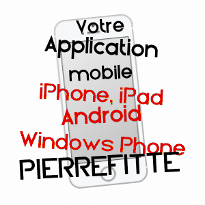 application mobile à PIERREFITTE / VOSGES