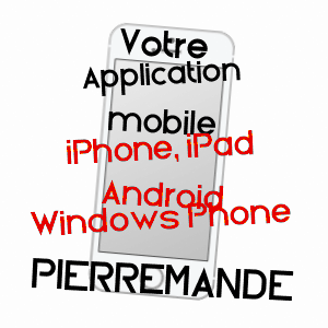 application mobile à PIERREMANDE / AISNE
