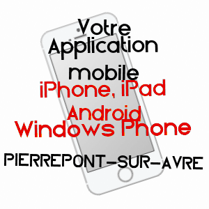 application mobile à PIERREPONT-SUR-AVRE / SOMME