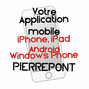 application mobile à PIERREPONT / MEURTHE-ET-MOSELLE