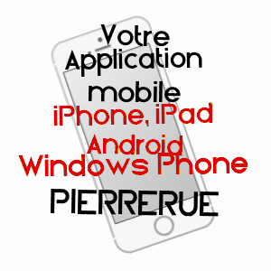 application mobile à PIERRERUE / HéRAULT
