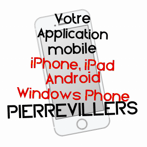 application mobile à PIERREVILLERS / MOSELLE