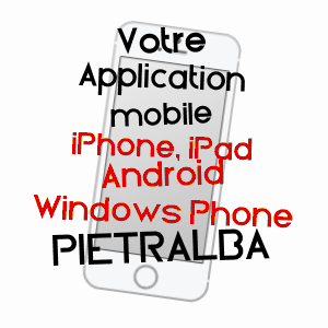 application mobile à PIETRALBA / HAUTE-CORSE