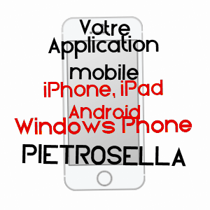 application mobile à PIETROSELLA / CORSE-DU-SUD