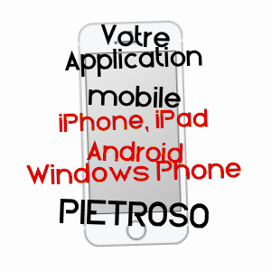 application mobile à PIETROSO / HAUTE-CORSE