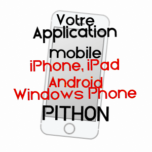 application mobile à PITHON / AISNE