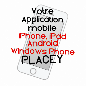 application mobile à PLACEY / DOUBS