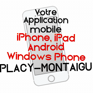 application mobile à PLACY-MONTAIGU / MANCHE