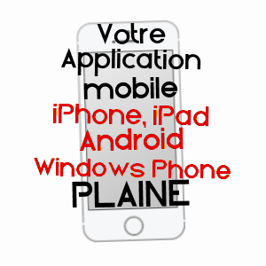 application mobile à PLAINE / BAS-RHIN