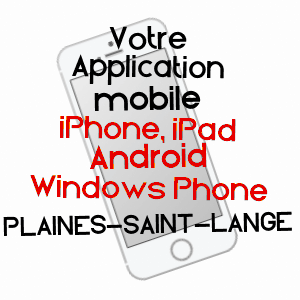 application mobile à PLAINES-SAINT-LANGE / AUBE