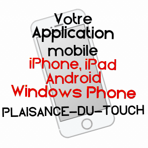 application mobile à PLAISANCE-DU-TOUCH / HAUTE-GARONNE