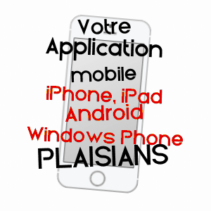 application mobile à PLAISIANS / DRôME