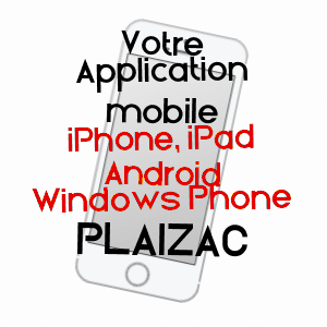 application mobile à PLAIZAC / CHARENTE