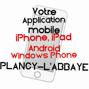 application mobile à PLANCY-L'ABBAYE / AUBE