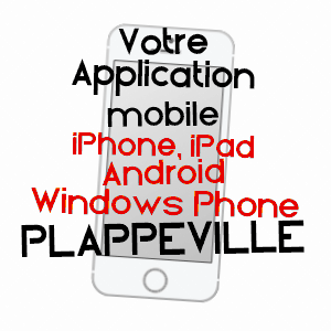 application mobile à PLAPPEVILLE / MOSELLE