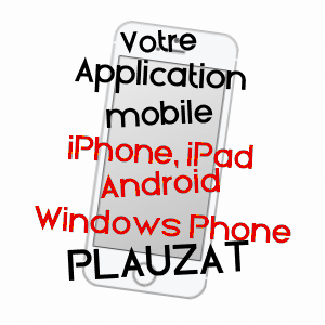 application mobile à PLAUZAT / PUY-DE-DôME