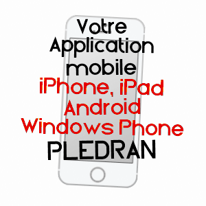 application mobile à PLéDRAN / CôTES-D'ARMOR