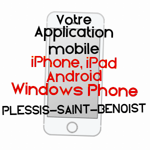 application mobile à PLESSIS-SAINT-BENOIST / ESSONNE