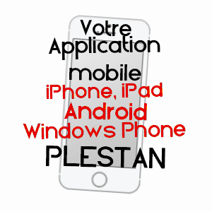 application mobile à PLESTAN / CôTES-D'ARMOR