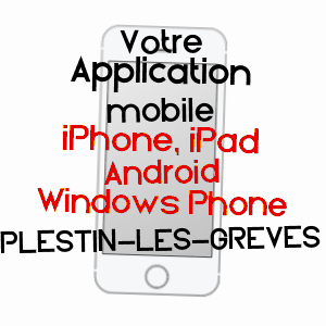 application mobile à PLESTIN-LES-GRèVES / CôTES-D'ARMOR