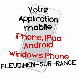 application mobile à PLEUDIHEN-SUR-RANCE / CôTES-D'ARMOR