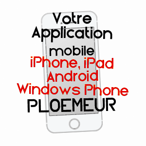 application mobile à PLOEMEUR / MORBIHAN