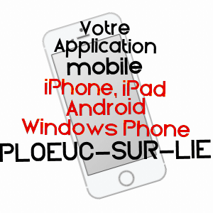 application mobile à PLOEUC-SUR-LIé / CôTES-D'ARMOR