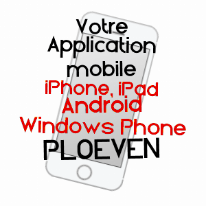 application mobile à PLOéVEN / FINISTèRE